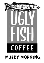 UGLY FISH Coffee - Musky Morning